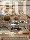 a+u (エー・アンド・ユー)5月号臨時増刊 「レンゾ・ピアノビルディング・ワークショップ」 2010年 05月号 [雑誌]