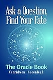 Ask a Question, Find Your Fate: The Oracle Book