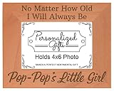 私は常にBe Pop Pop 's Little Girl天然木製刻印画像フレーム 4x6 Horizontal