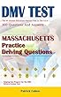 Massachusetts DMV Permit Test: 200 Drivers Test Questions, including Teens Driver Safety, Permit practice tests, defensive driving test and the new 2018 driving laws (English Edition)
