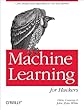 Machine Learning for Hackers: Case Studies and Algorithms to Get You Started