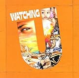 WATCHING U