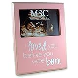 Loved You Before You Were Born Sonogram Pink Photo Frame by Mainstreet Collection