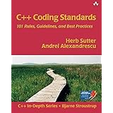 C++ Coding Standards: 101 Rules, Guidelines, and Best Practices (C++ In-Depth Series)
