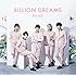 Da-iCE「BILLION DREAMS(通常盤)」