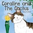 Coraline and the Cactus