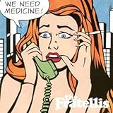 ウィ・ニード・メディスン