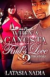 When a Gangsta Finds Love 2: The Finale (English Edition)