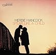 Speak Like a Child by Herbie Hancock (1998-06-01)