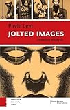 Jolted Images: Unbound Analytic (Eastern European Screen Cultures)