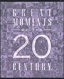 Great Moments of the 20th