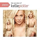 Playlist: The Very Best of Kelie Pickler