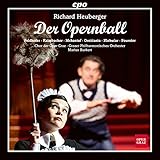 リヒャルト・ホイベルガー:喜歌劇《オペラ舞踏会》[2枚組]