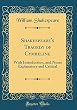 Shakespeare's Tragedy of Cymbeline: With Introduction, and Notes Explanatory and Critical (Classic Reprint)