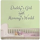 24" Daddy's Girl and Mommy's World Wall Decal Sticker Art Mural Home D[or Quote Baby Nursery by Wall
