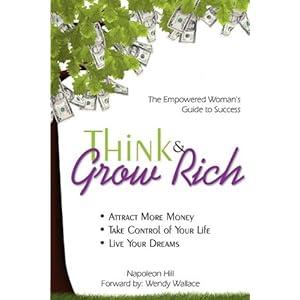 Think and Grow Rich: Empowered Woman's Guide to Success