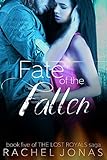 Fate of the Fallen (The Lost Royals Saga Book 5) (English Edition)