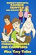 Chasing Chooks And Champions (Rupert Ropparts Zombie Hunter And Unexpected Poet Book 4) (English Edition)