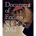 Document of Endless SHOCK 2012 -明日の舞台へ-(Blu-ray)