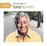 Playlist: The Very Best of Tony Bennett