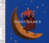�`�I���S�[�� with �N���X�^���E�Z���N�V�����`�m�y�������H�[�J���W SWEET SOUND�U