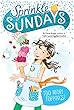 Too Many Toppings! (Sprinkle Sundays Book 6) (English Edition)