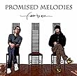 PROMISED MELODIES