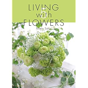 LIVING with FLOWERS 5 LIVING with FLOWERS 5