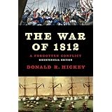 War of 1812:: A Forgotten Conflict, Bicentennial Edition