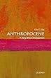 The Anthropocene: A Very Short Introduction (Very Short Introductions)