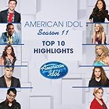 American Idol Season 11 Top 10 Highlights