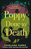Poppy Done to Death (Aurora Teagarden Mysteries) (English Edition)