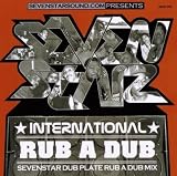 SEVEN STAR INTERNATIONAL RUB A DUB