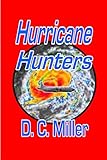 Hurricane Hunters (English Edition)