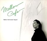 Mellow Cafe