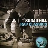 Sugar Hill Rap Classics..