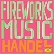 Handel: Greatest Classical Hits - Fireworks