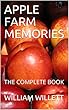 APPLE FARM MEMORIES: THE COMPLETE BOOK (English Edition)