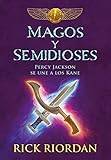 Magos y semidioses Percy Jackson se une a los Kane/ Demigods & Magicians: Percy and Annabeth Meet the Kanes
