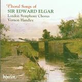 Elgar;Choral Songs