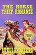 The Horse Thief Romance: A Western Romance (English Edition)
