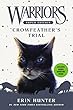 Warriors Super Edition: Crowfeather8217;s Trial