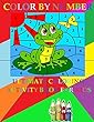 Color By Number: Ultimate Coloring Activity Book For Kids