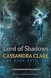 Lord of Shadows (The Dark Artifices Book 2) (English Edition)