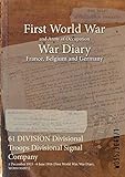 61 DIVISION Divisional Troops Divisional Signal Company: 1 December 1915 - 6 June 1916 (First World War, War Diary, WO95/3049/1)