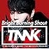 Bright Burning Shout(通常盤)