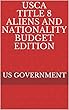 USCA Title 8 Aliens and Nationality BUDGET EDITION (English Edition)