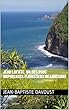 JEAN LAFITTE, un des plus importants flibustiers de Louisiane (French Edition)