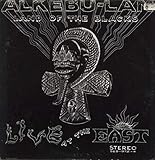 Alkebu-Lan - Land Of The Blacks (Live At The East)
