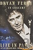 Bryan Ferry Live in Paris at Le Grand Rex [DVD]